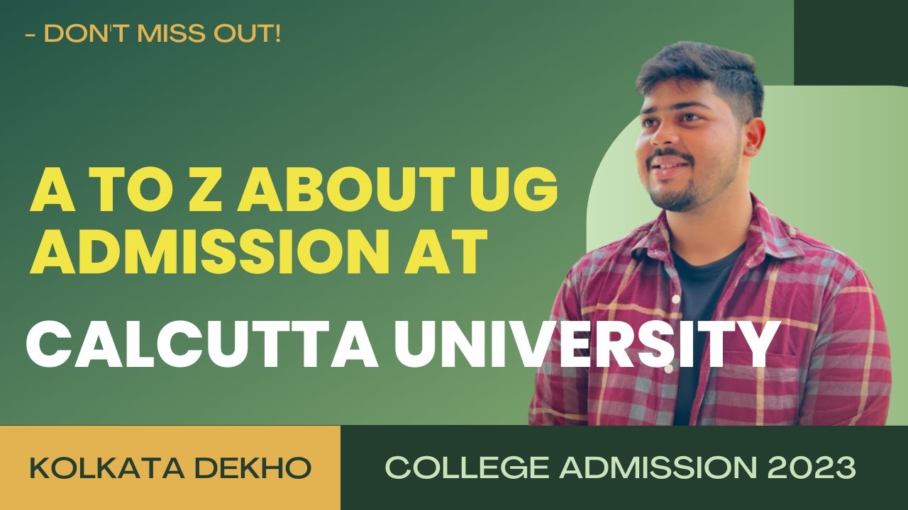 How to take UG admission in Calcutta University | Eligibility Criteria for Undergraduate Colleges
