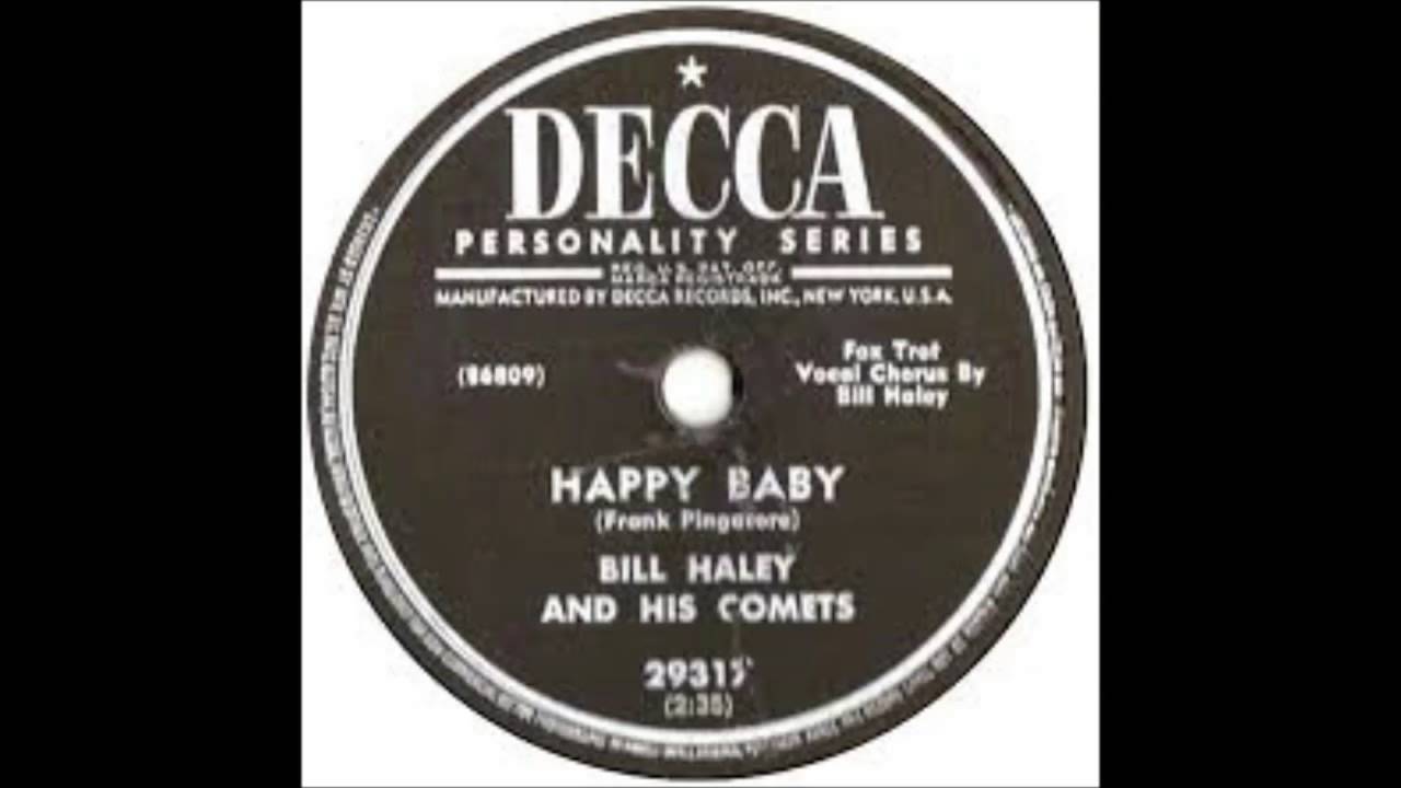 Bill Haley And His Comets - Happy Baby - 1954