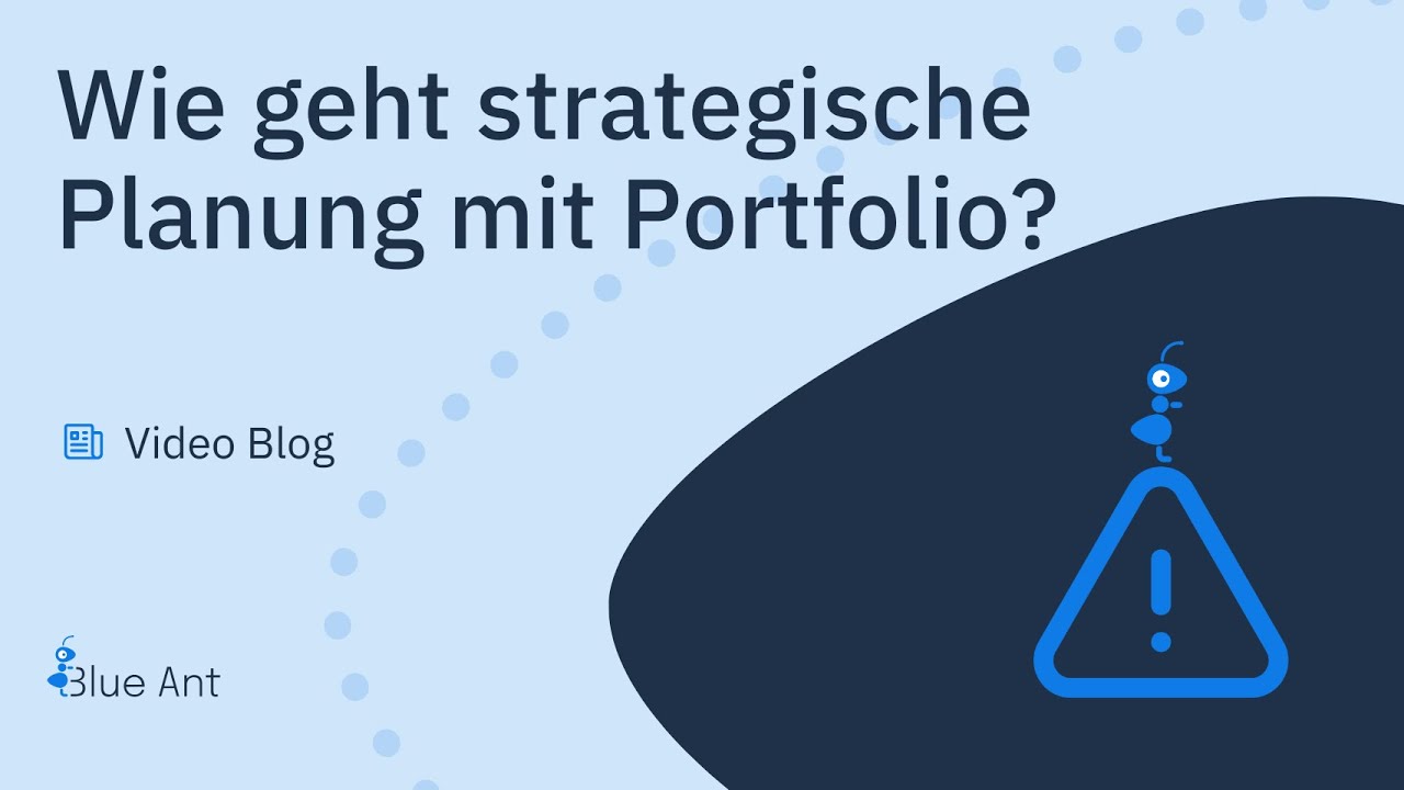 Wie geht strategische Planung mit Portfolio?