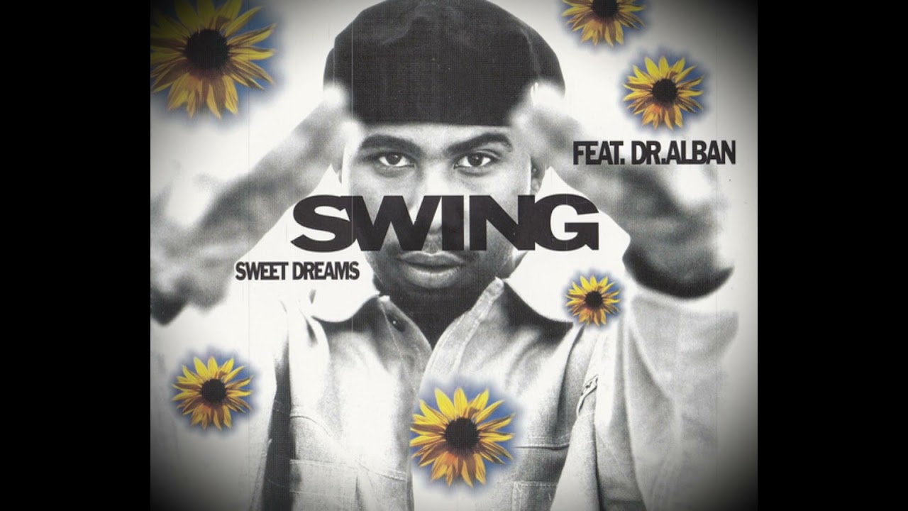 Swing feat. Dr. Alban - Sweet Dreams (1995)