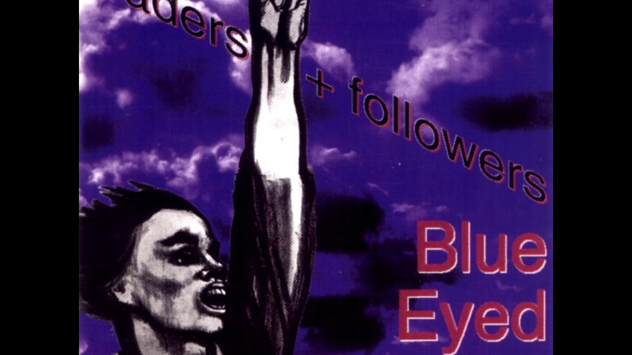 Blue Eyed Christ - Leaders + Followers (1991-CD, Album) [KK Records -  KK076CD Belgium]