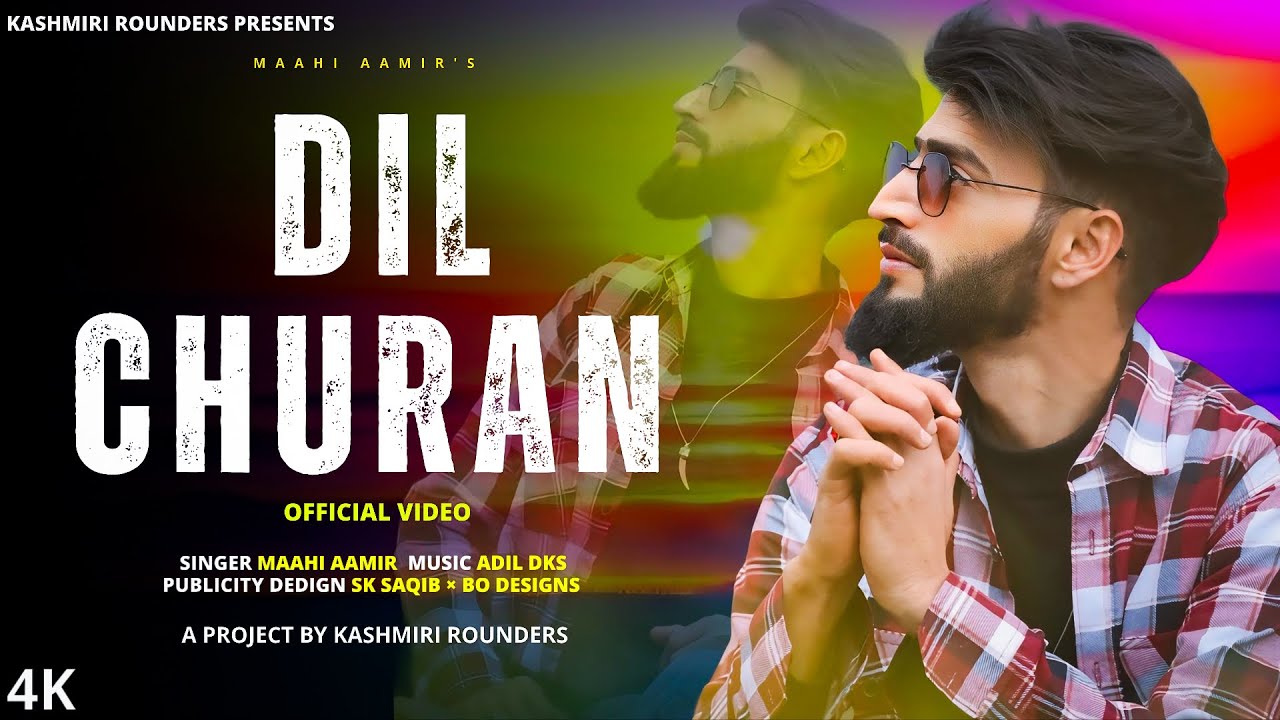 Dil Churan Mashup Maahi Aamir | Adil Dks New Superhit Kashmiri Song