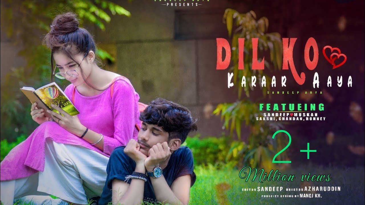 Dil Ko Karaar Aaya | Neha Kakkar | Yassser Desai | Sandeep | Muskan| Presented by(D Chandra)