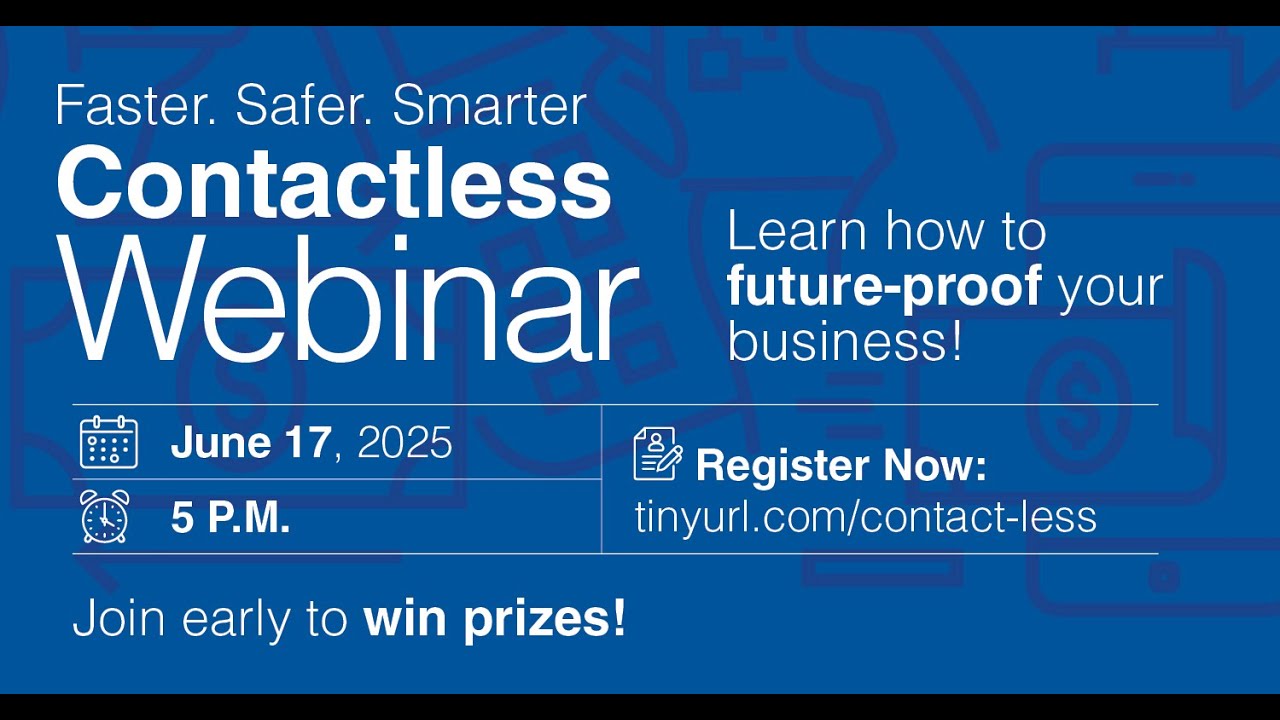 Faster. Safer. Smarter. Contactless Webinar