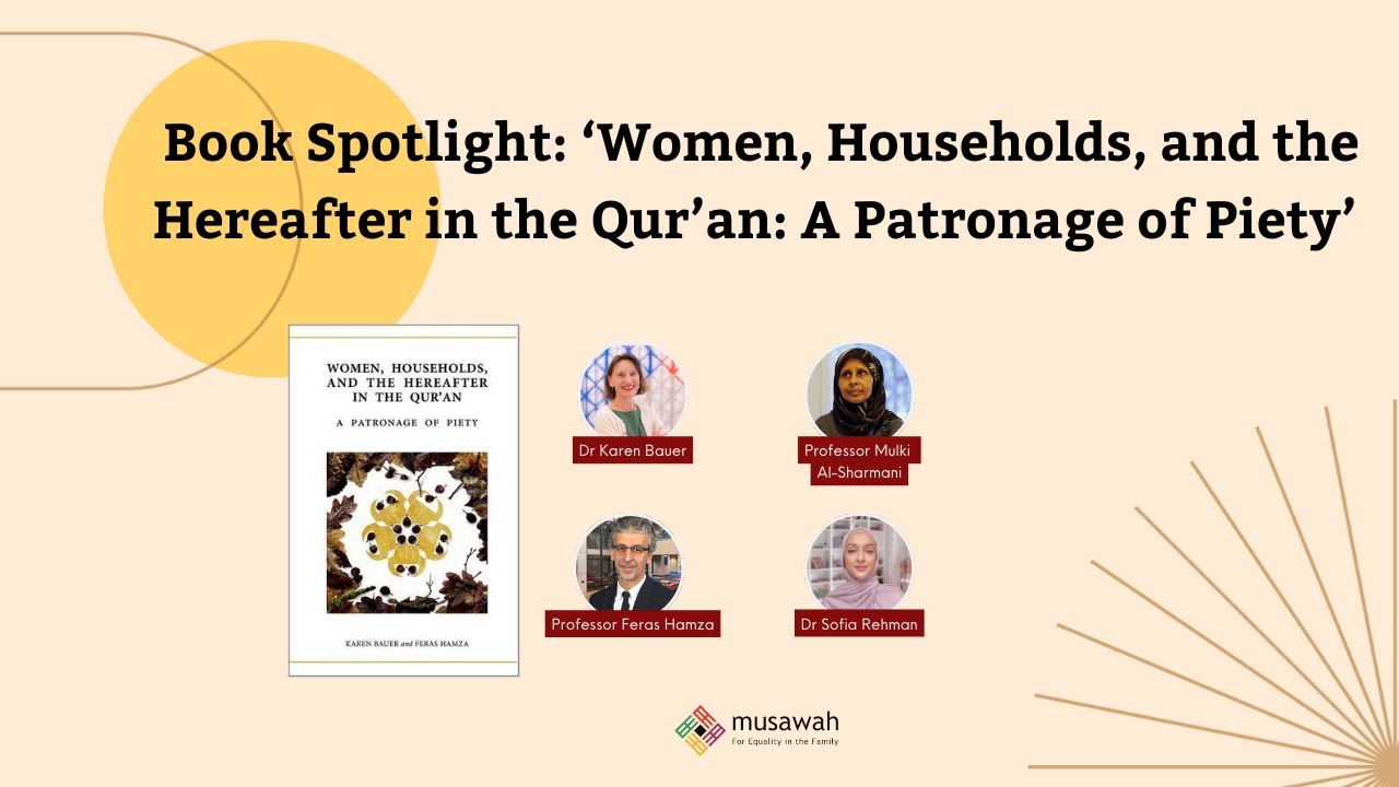 Book Spotlight: ‘Women, Households, and the Hereafter in the Qur’an: A Patronage of Piety’