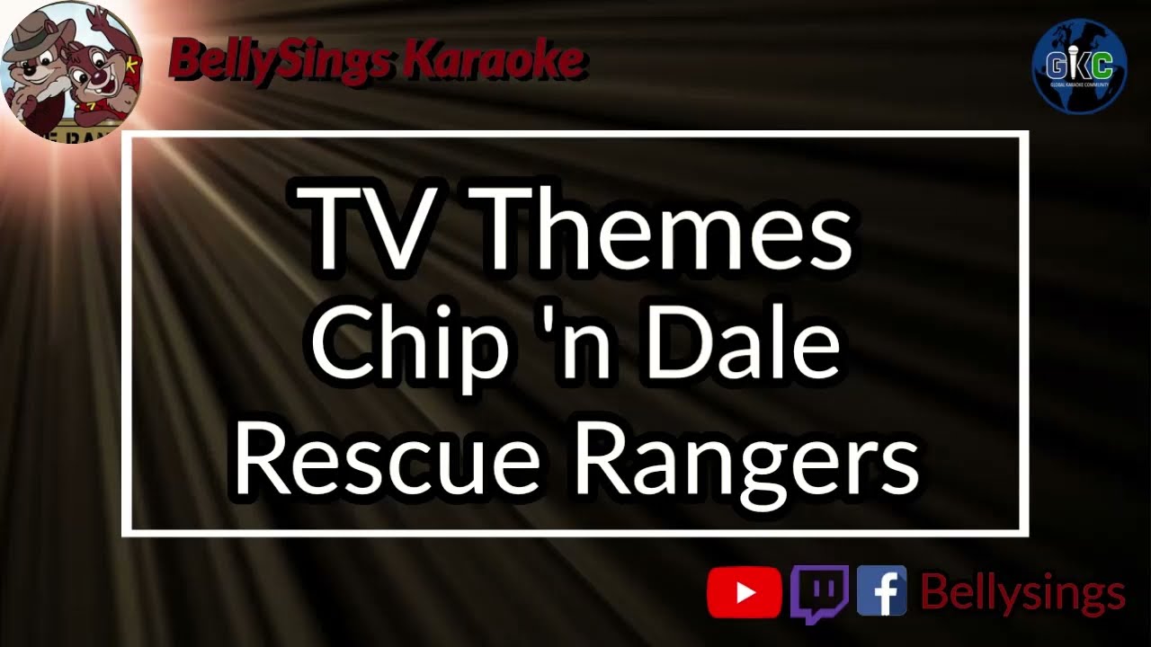 TV Themes - Chip 'n Dale Rescue Rangers (Karaoke)