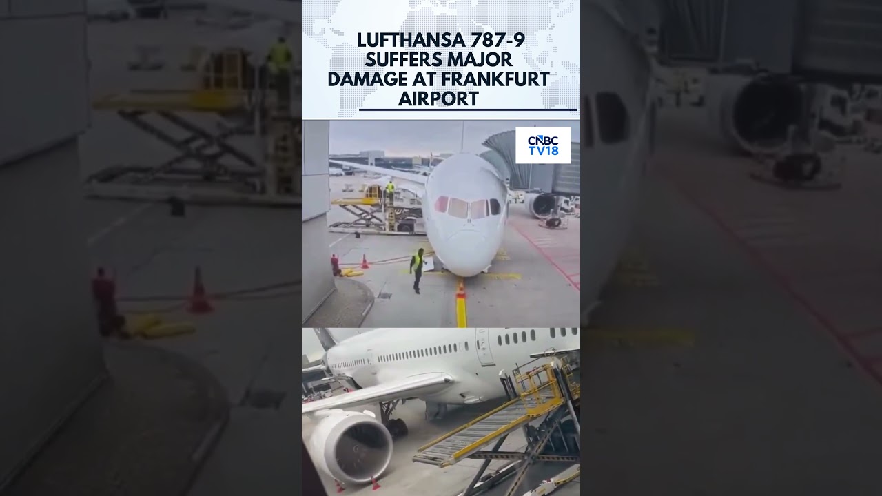 WATCH: Lufthansa Boeing 787 Dreamliner Damaged After Landing Gear Collapse At Frankfurt Airport