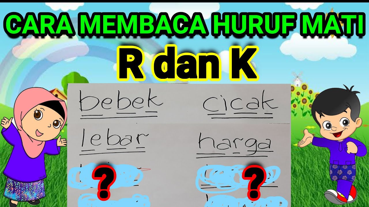 CARA MEMBACA HURUF MATI R DAN K - BELAJAR MEMBACA - BELAJAR MENGEJA LIMA HURUF  - JAZILA OFFICIAL