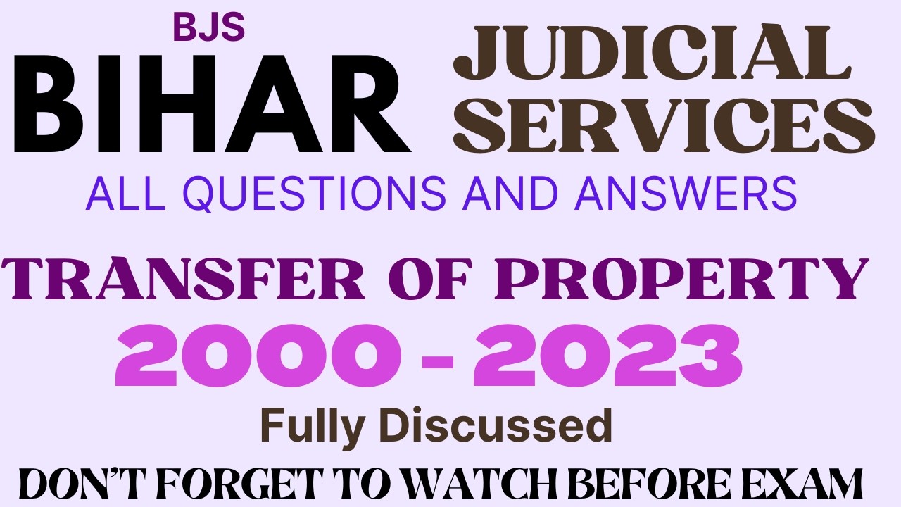 BJS - TPA - ALL QUESTIONS - BIHAR JUDICIARY PRE 2000-2023 - BPSC - JUDGE - Fully Discussed