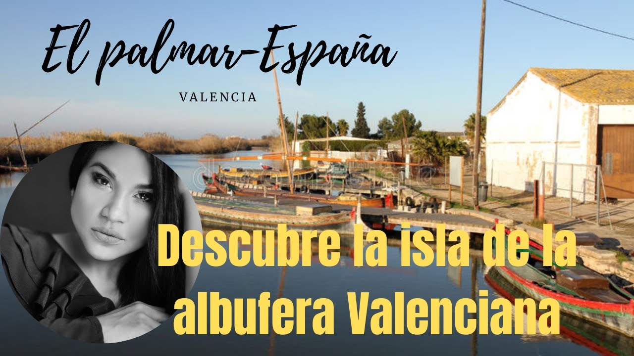 El PALMAR, un PUEBLO ISLA CON ENCANTO MUY TURISTICO de la ALBUFERA VALENCIANA en ESPAÑA.