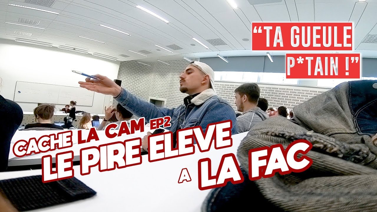 LE PIRE &Eacute;L&Egrave;VE &Agrave; LA FAC ! CACHE LA CAM #2