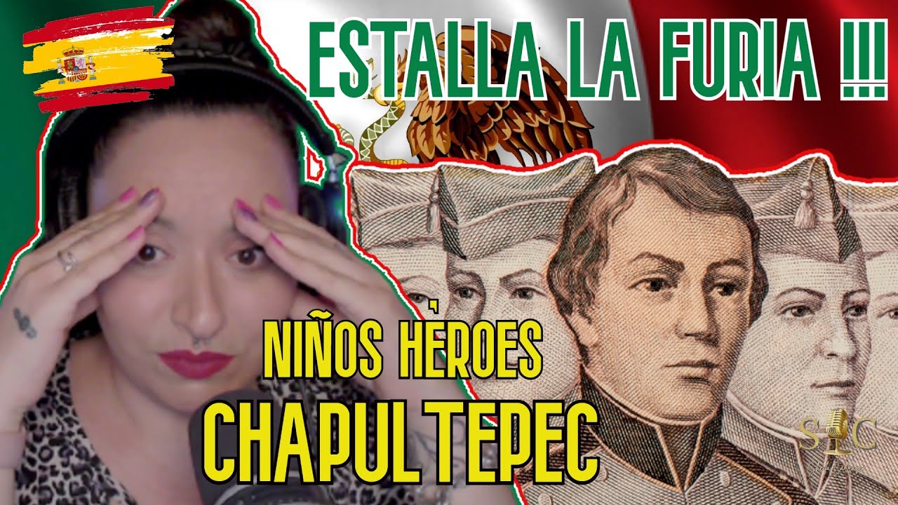 ESPAÑOLA REACCIONA POR PRIMERA VEZ 💥NIÑOS HÉROES DE CHAPULTEPEC💥NO HAY PALABRAS🥺