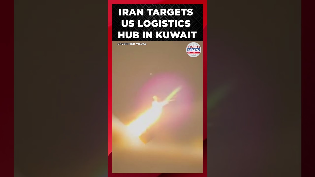 WATCH: Iran Targets US Logistics Hub In Kuwait | IRAN VS US | Times Now World