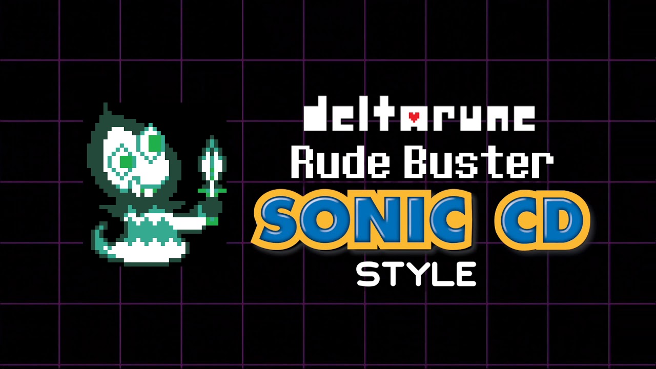 Deltarune - Rude Buster (Sonic CD Style)