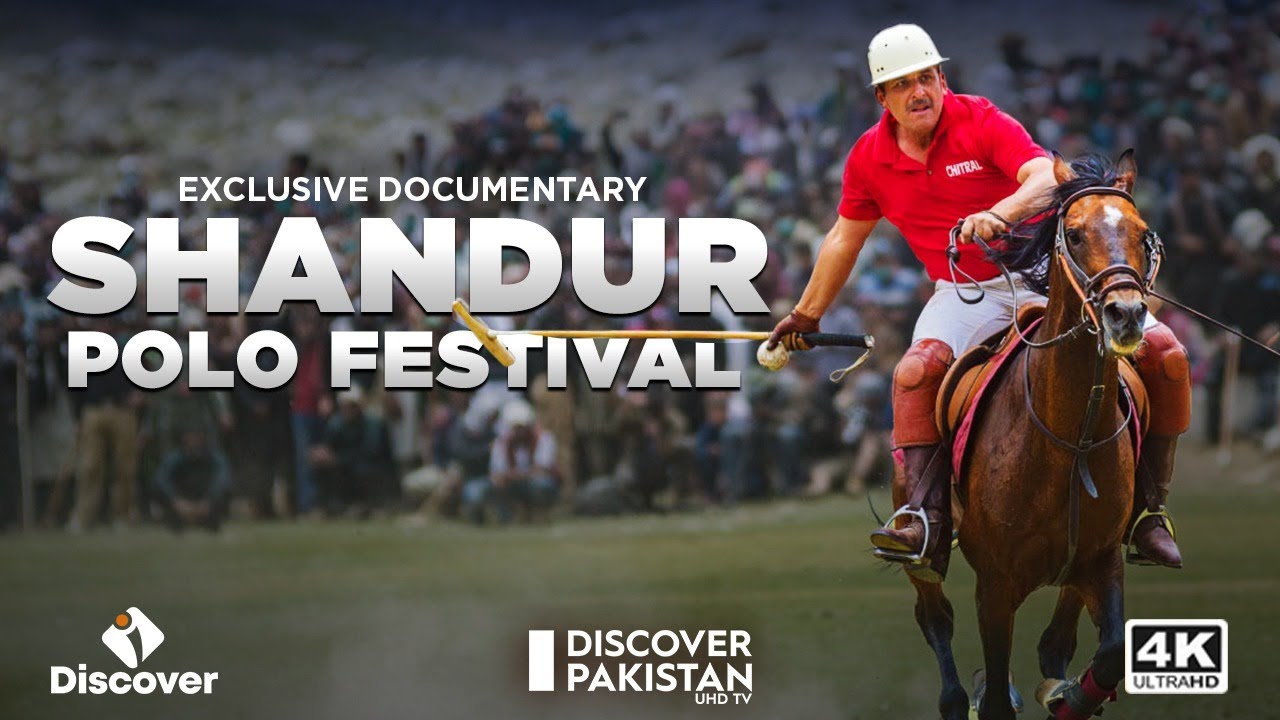 Shandur Polo Festival Documentary | Discover Pakistan