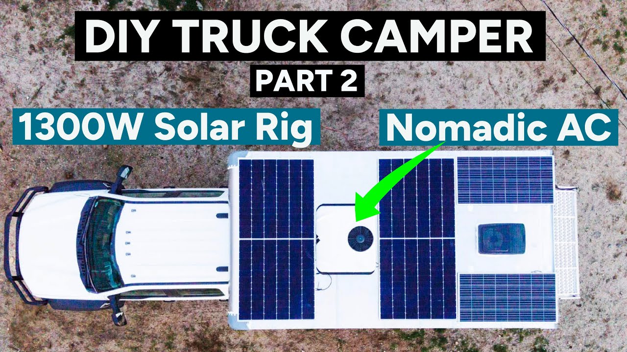 DIY Expedition Box Truck Build - Part 2 - Nomadic Cooling AirCon & 1,310w Solar Array Install!