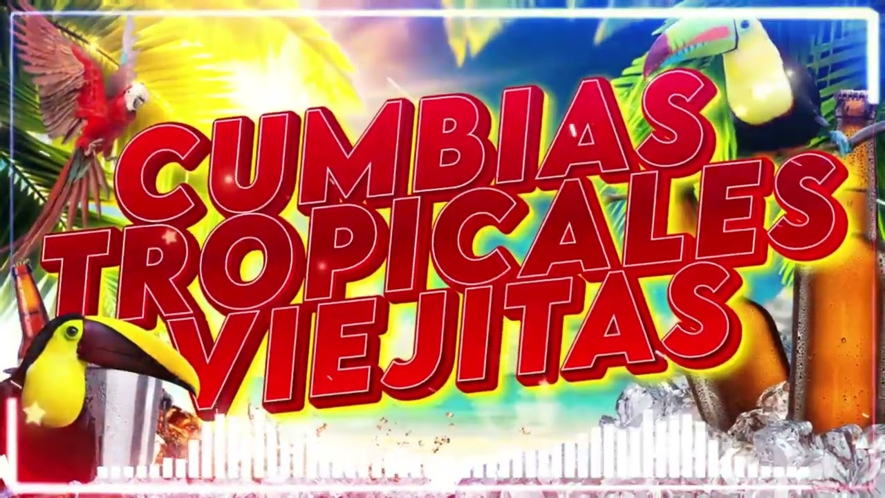 CUMBIAS PARA BAILAR🍍💖LAS MEJORES CUMBIAS TROPICALES✨ TROPICAL FLORIDA, LOS KARKIS, ACAPULCO TROPICAL