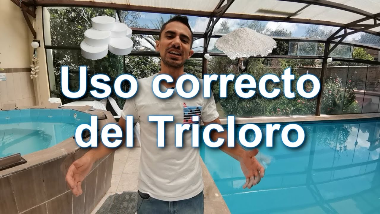 Errores al usar Tricloro en tu Piscina. Aprende a manejar tu piscina, pileta o alberca.