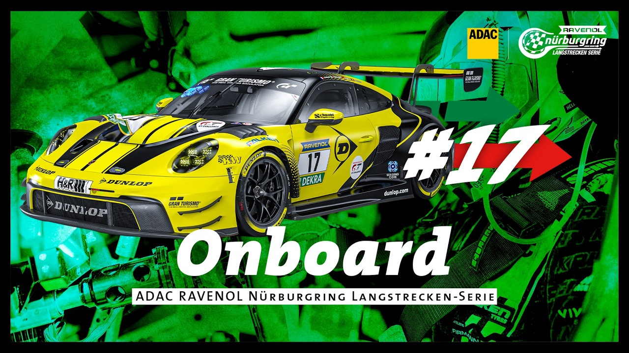 Onboard: #17 | Dunlop Motorsport | Porsche 911 GT3 R | NLS1 '26