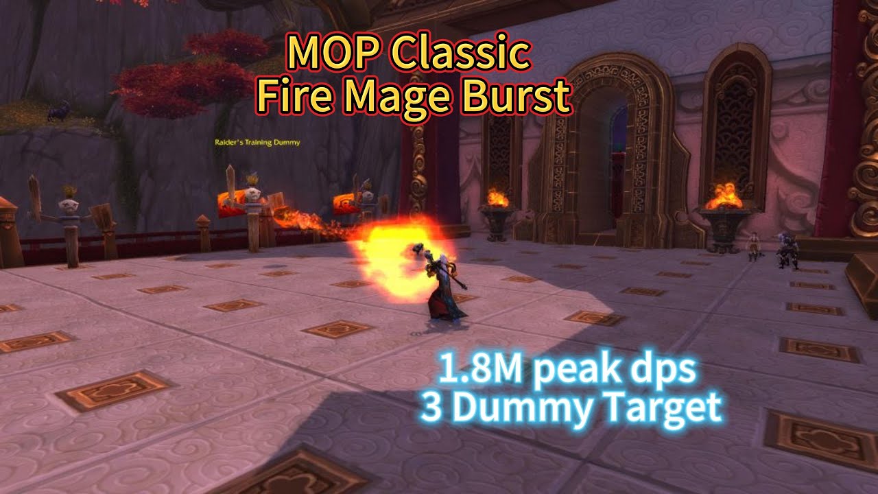 MOP Classic Fire Mage Burst - 1.8M peak dps - 3 Dummy Targets