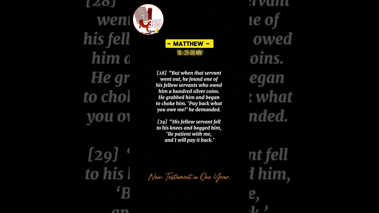 📖 Day 27 : Matthew 18 : 21-35 NIV ✨️ #Bible #ReadScripture #J365 #NewTestament #BookOfMatthew #Jesus