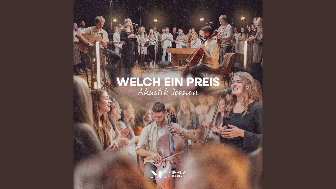 Welch ein Preis (Akustik Session)