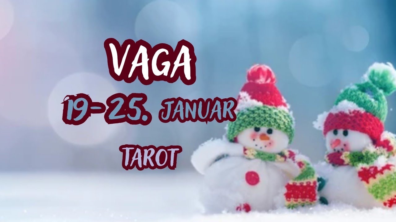 VAGA ♎ Nova osoba ulazi u vaš život ali Vi još vagate ❤️19-25.JANUAR TAROT 