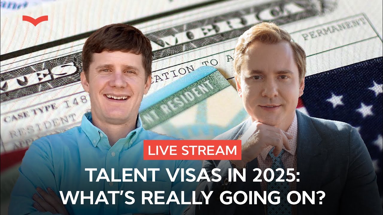 Talent Visas in 2025: What&rsquo;s Really Going On?