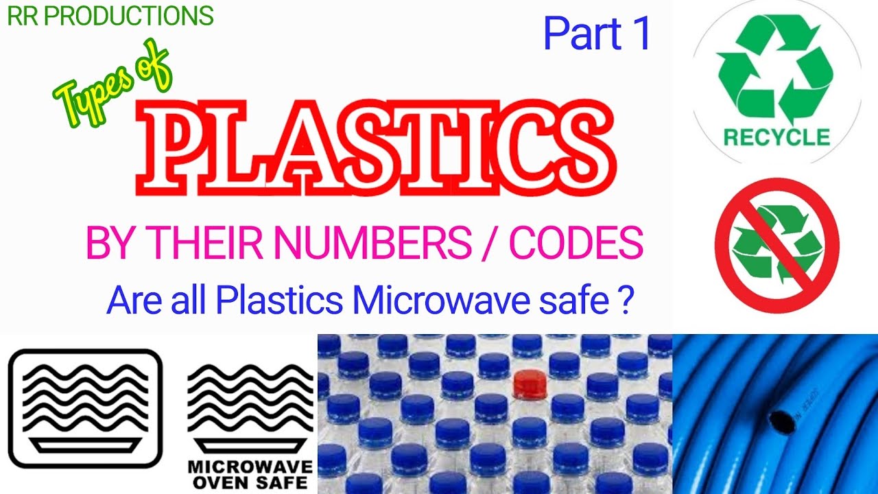 Part -1 |TYPES OF PLASTICS BY THEIR NUMBERS / CODES.