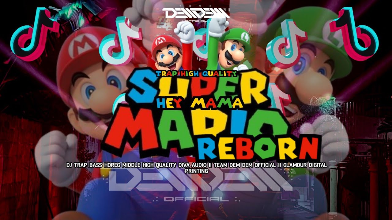 TRAP VIRAL ❗❗❗ MELODY SUPERMARIO REBORN X HEY MAMA V2 DIVA AUDIO II TEAM DEM DEM OFFICIAL