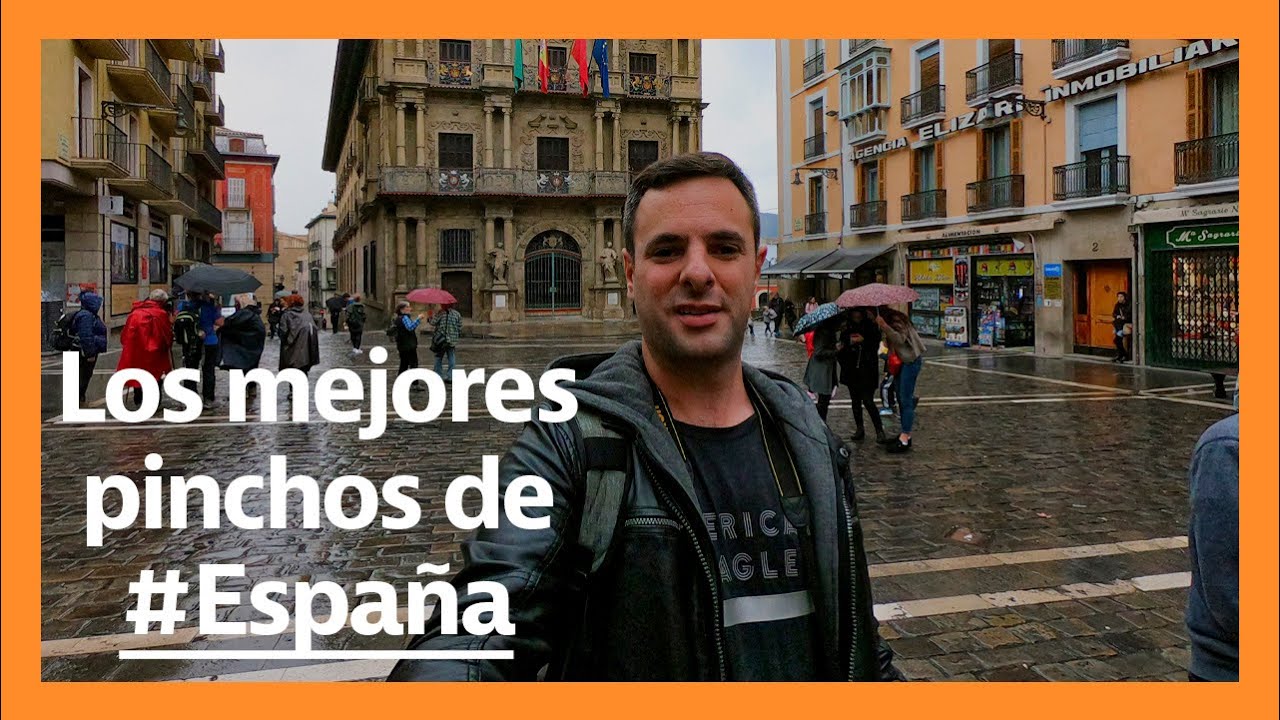 Pamplona tiene los mejores pinchos | ESPAÑA | SOY JUANCHI