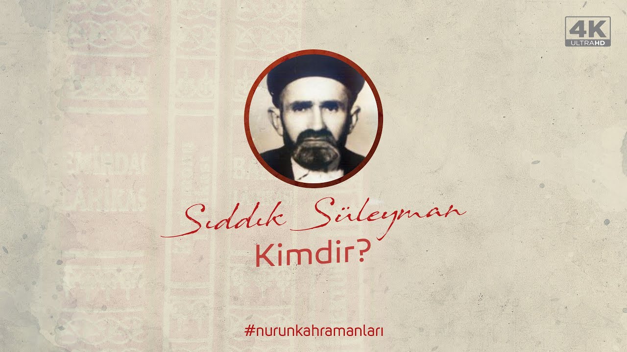 Sıddık Süleyman Kervancı Kimdir? / 4K #nurunkahramanları