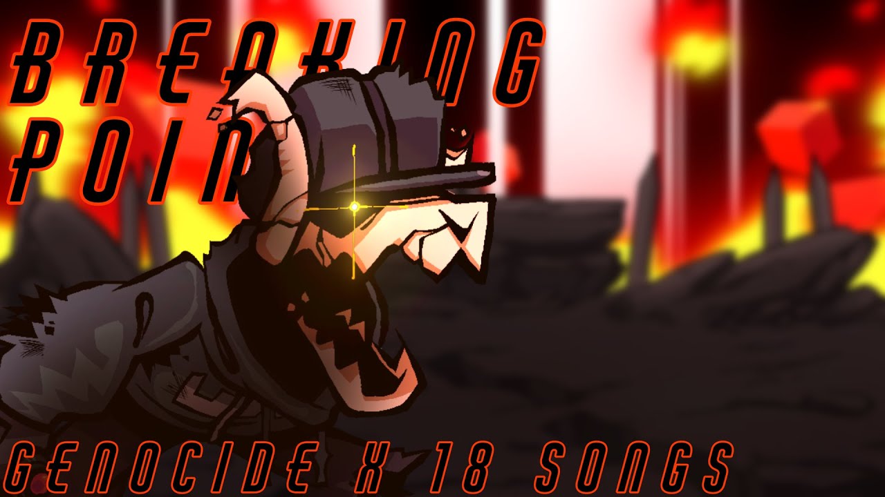 Breaking Point (My Version) [Genocide x Ballistic x Madness x More] FNF Mega Mashup