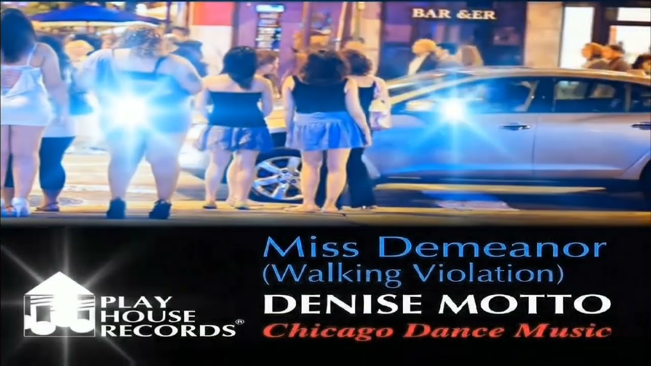 Denise Motto - Miss Demeanor (Walking Violation).