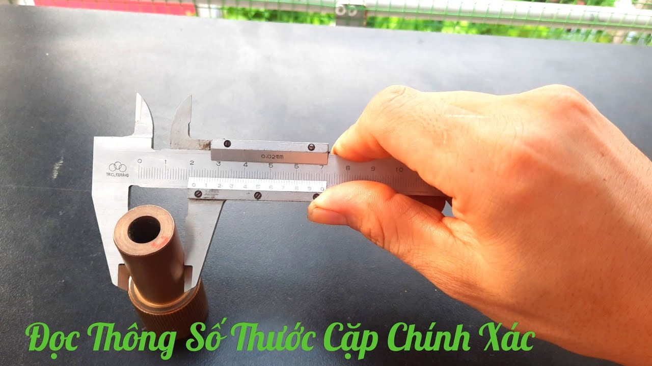 Cách Đo Thước Cặp Và Đọc Thông Số Chính Xác Trên Thước
