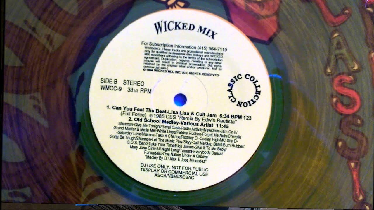 Lisa Lisa & Cult Jam - Can You Feel The Beat - Wicked MIx