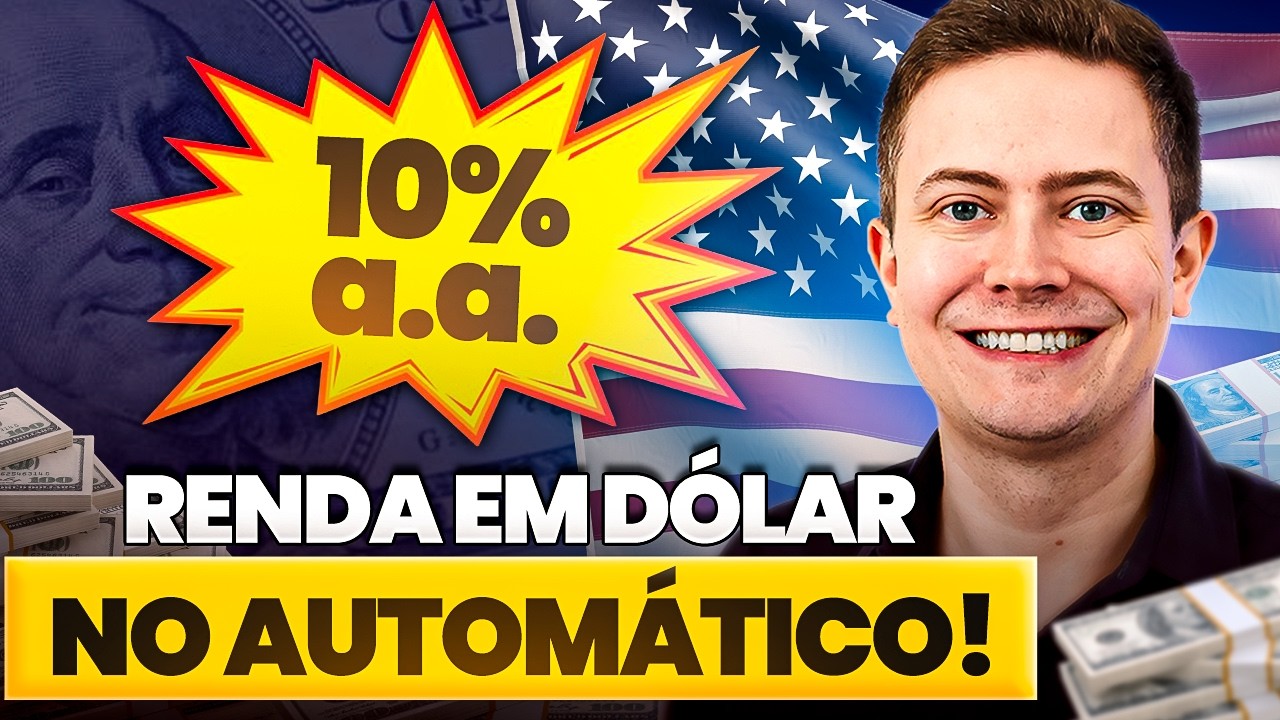 DÓLAR RENDENDO 10% A.A. NO AUTOMÁTICO! (E isento de IOF)