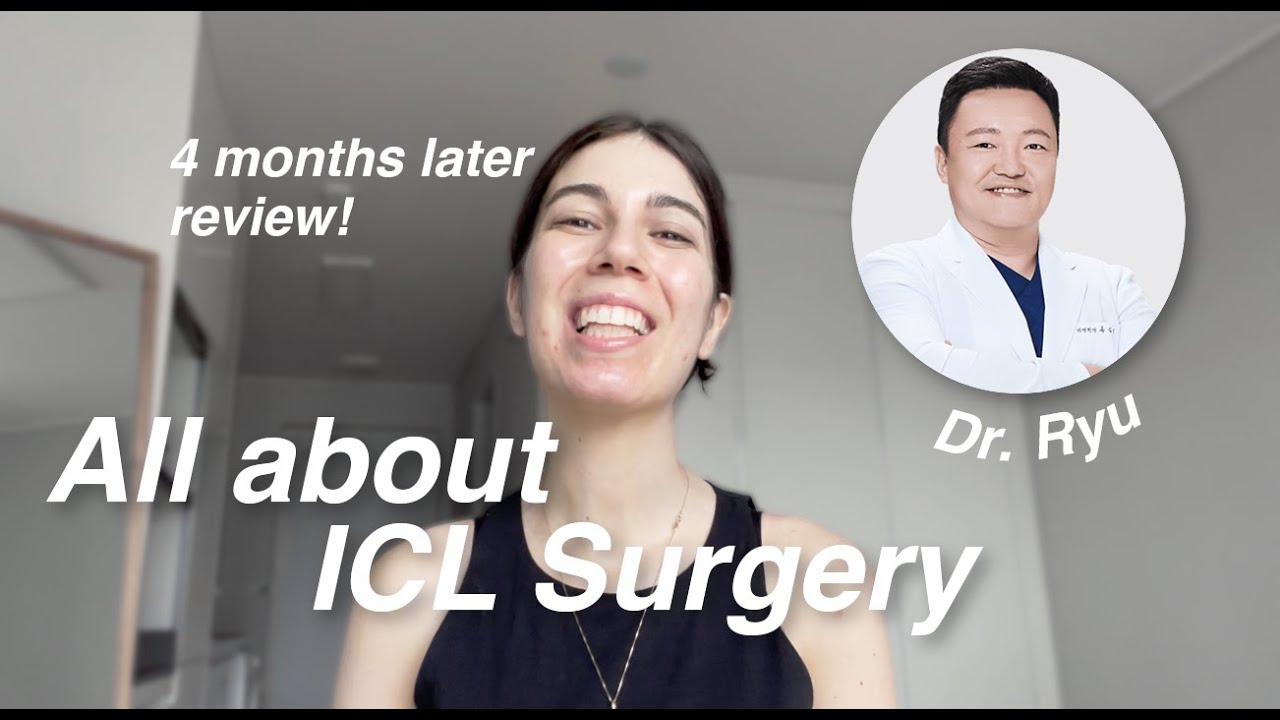 All about ICL surgery with Dr. Ryu from B&VIIT Eye Center, Seoul, Korea | 4 months post-op review!