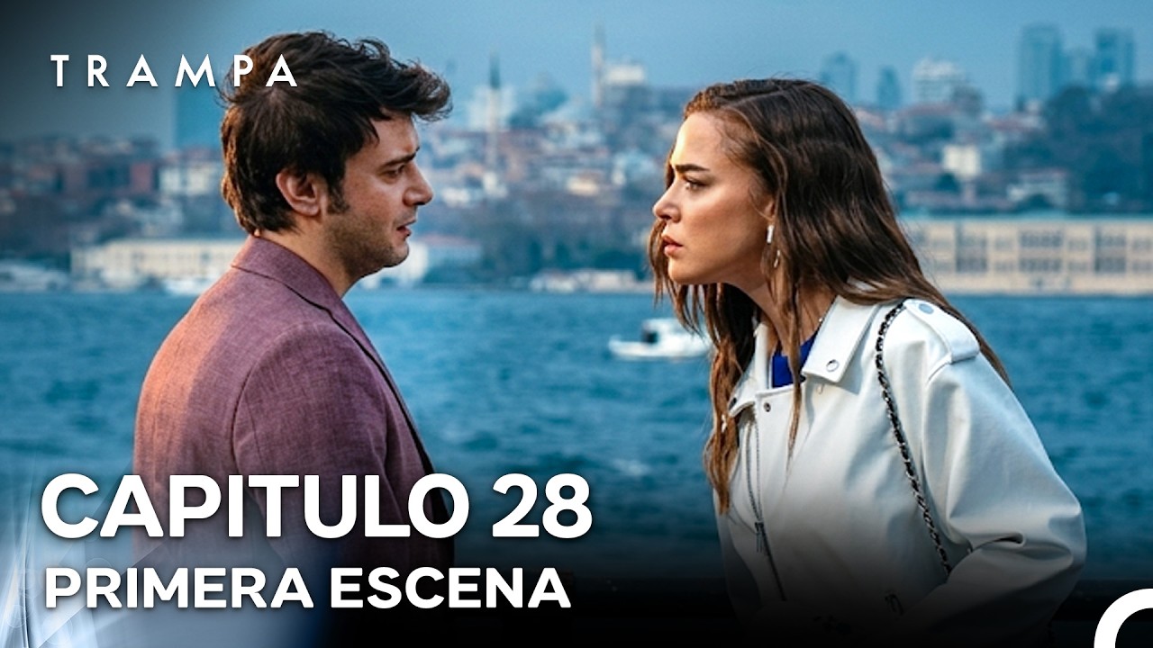 Trampa Capítulo 28 Primera Escena (Doblado en Español)
