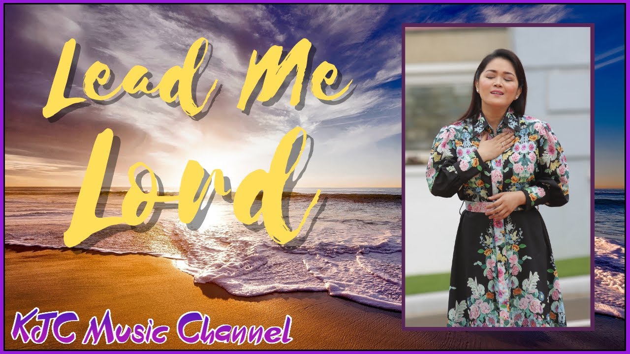 Lead Me Lord (Video-Lyric)| Jackielyn Roy | Cover