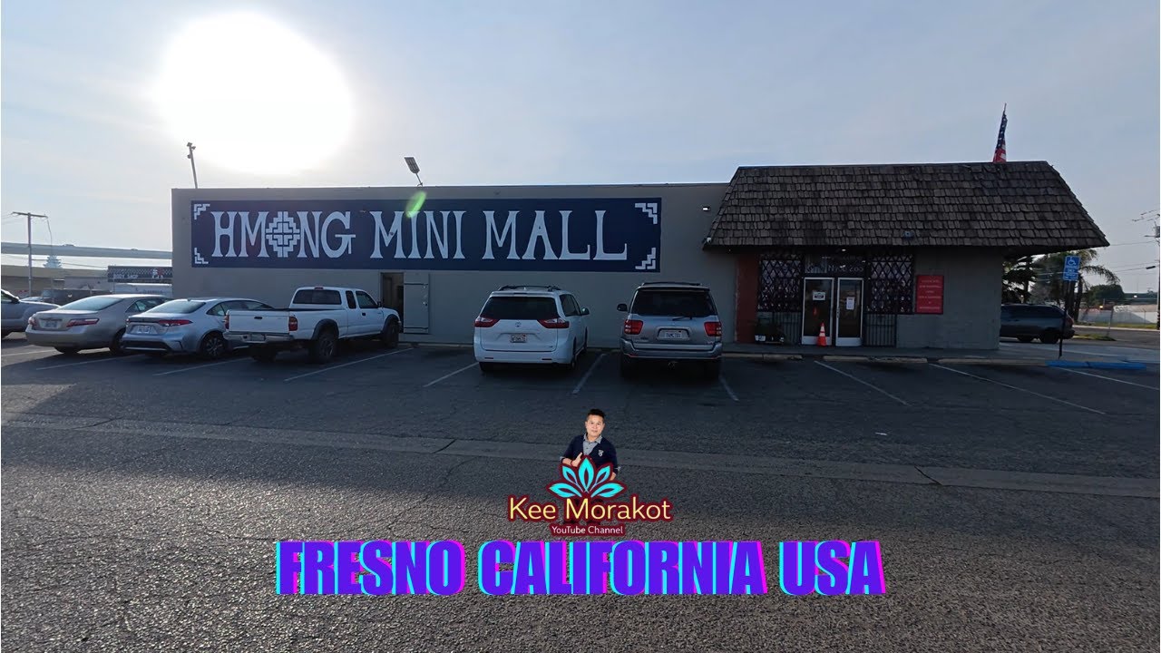 ຕະຫລາດມົ້ງ #HmongMiniMall #Fresno #California #USA