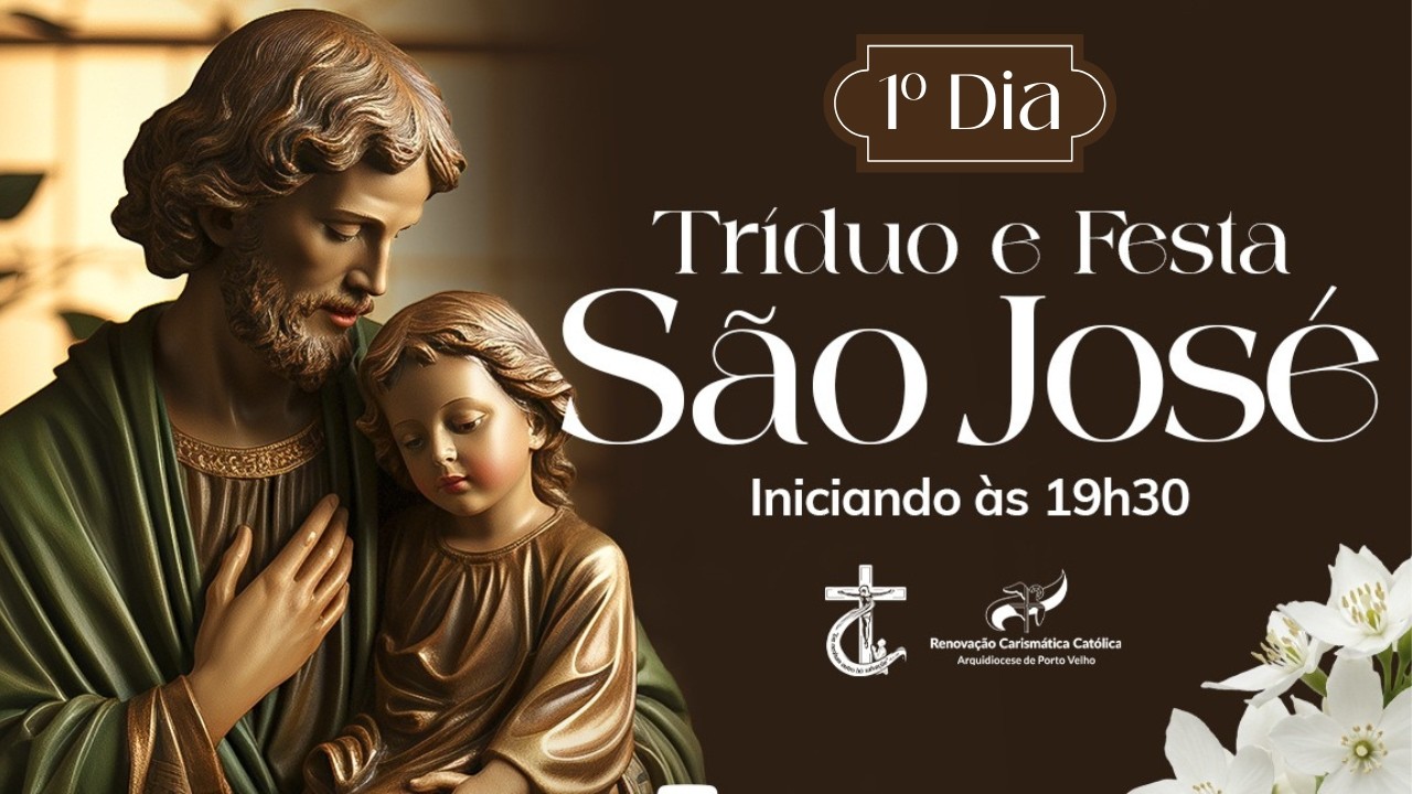 Tríduo e Festa de São José - 1º Dia