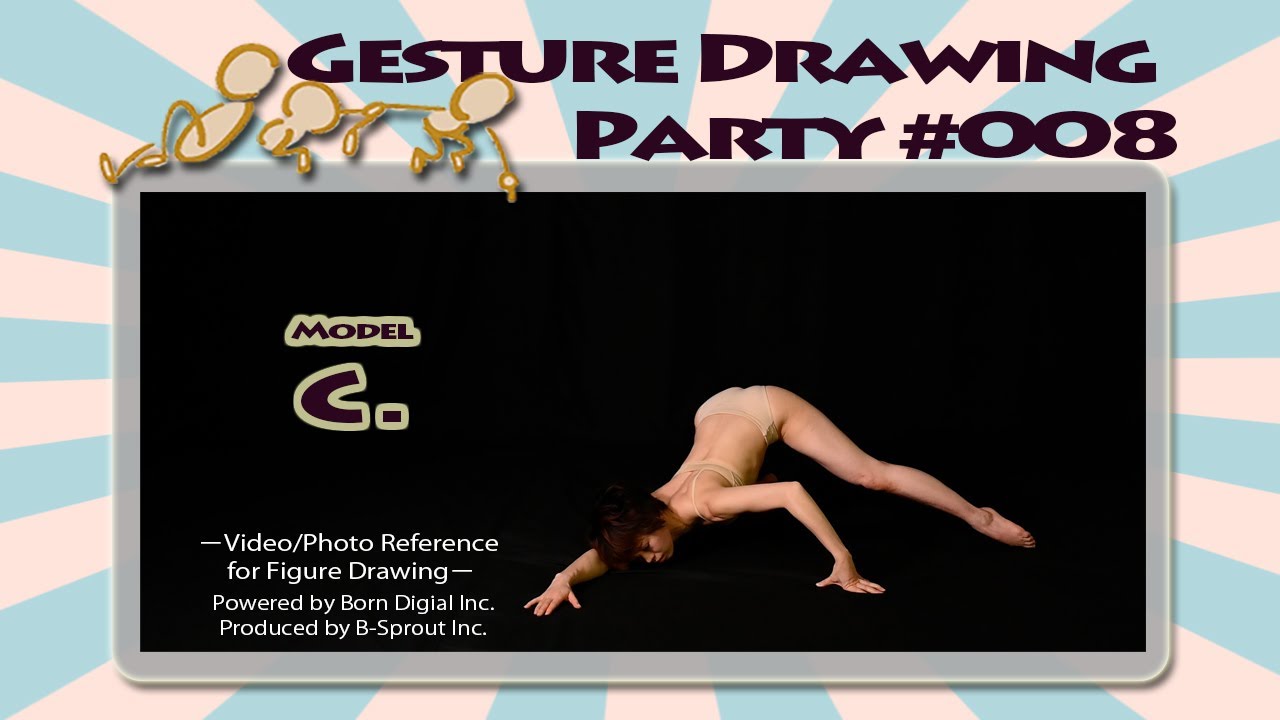 GESture DRAWing Party : #008 C.　－Video/Photo Reference for Figure Drawing－