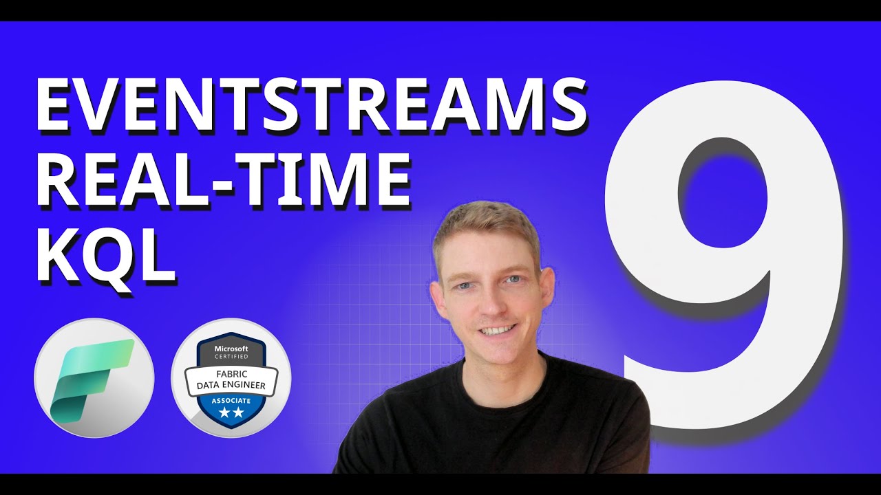 Complete Guide to Fabric Real-Time Intelligence | DP-700 EXAM PREP (9 of 11)
