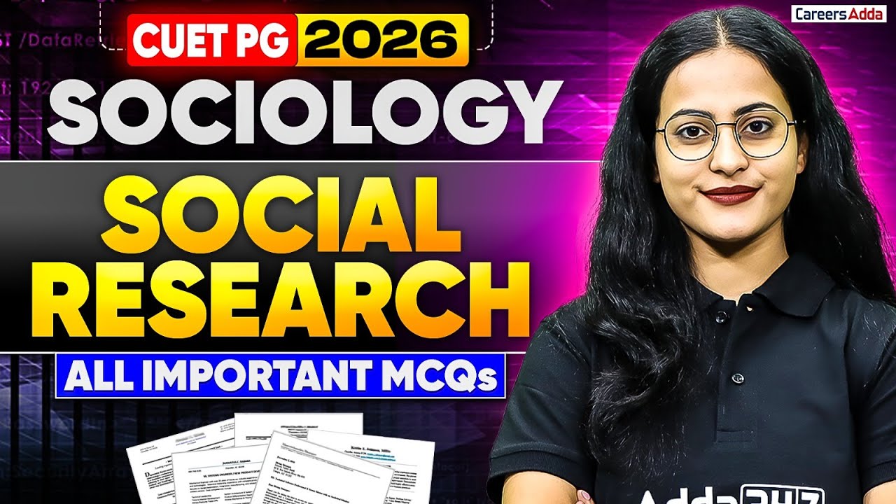 CUET PG Sociology 2026  | Social Research All Important MCQs | Exam Oriented Practice