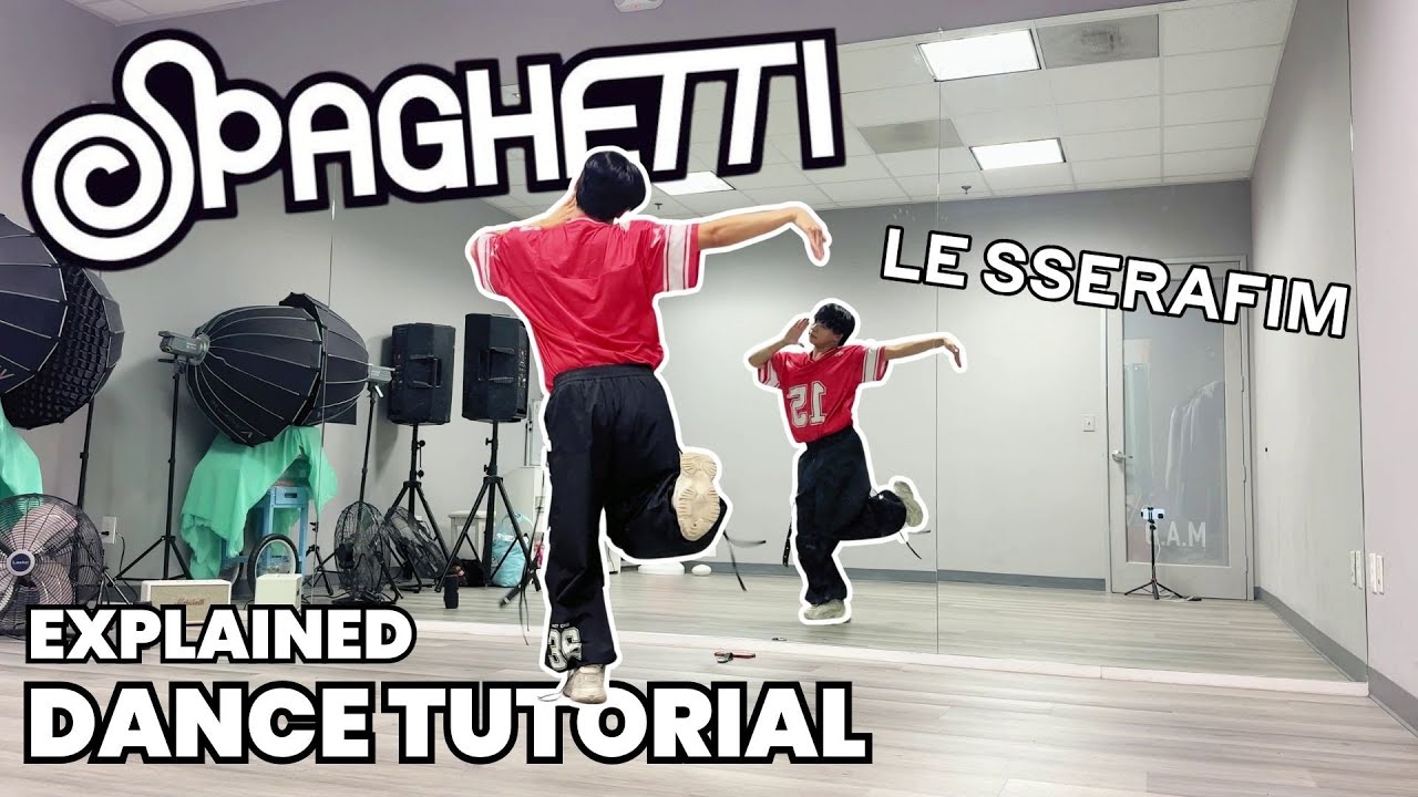 LE SSERAFIM - ‘SPAGHETTI’ Dance Tutorial Mirrored | EXPLAINED (CHORUS) #kpoptutorial