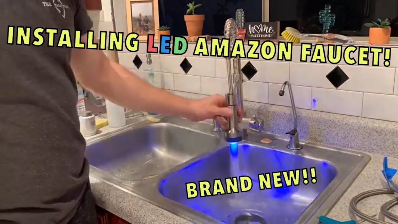 Installing New LED Amazon Faucet!
