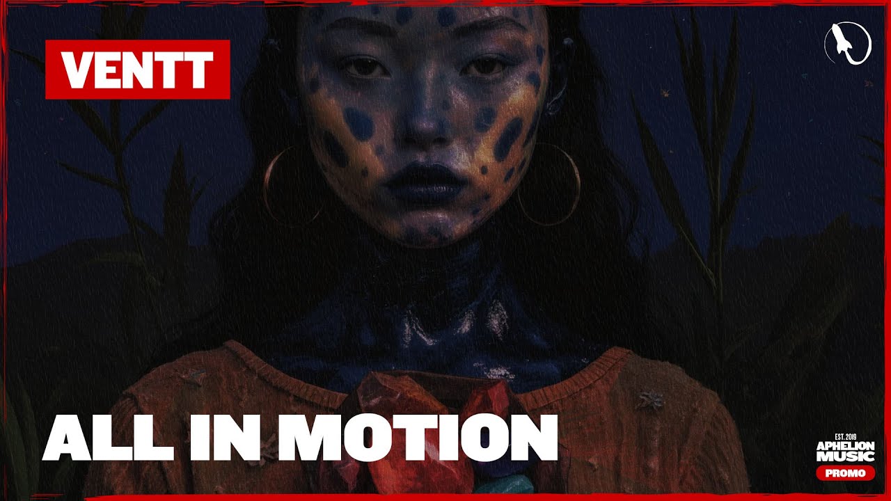 Ventt - All In Motion (Extended Mix)