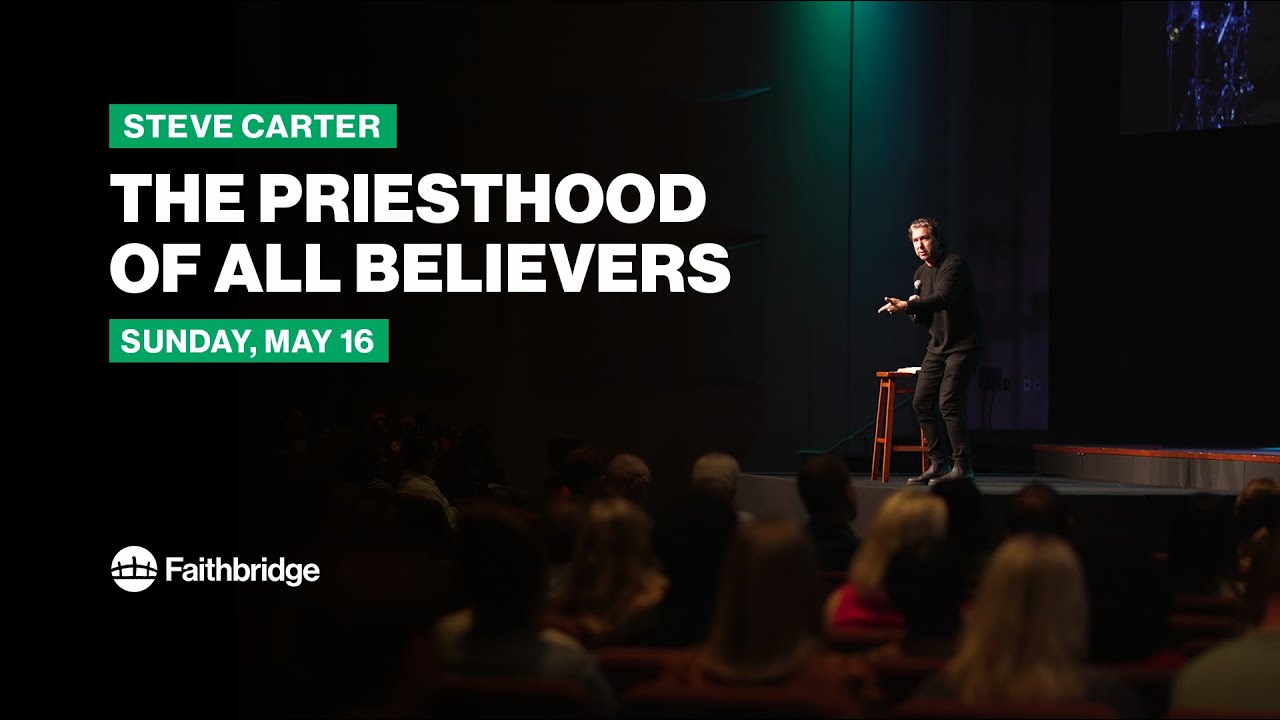 The Priesthood of All Believers
