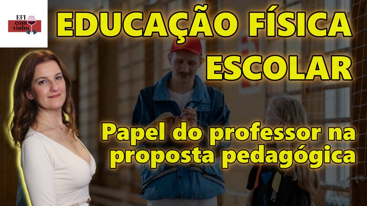 O papel do professor na Educação Física escolar